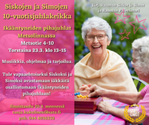 Siskojen ja Simojen 10-vuotisjuhlakeikka ikääntyneille.