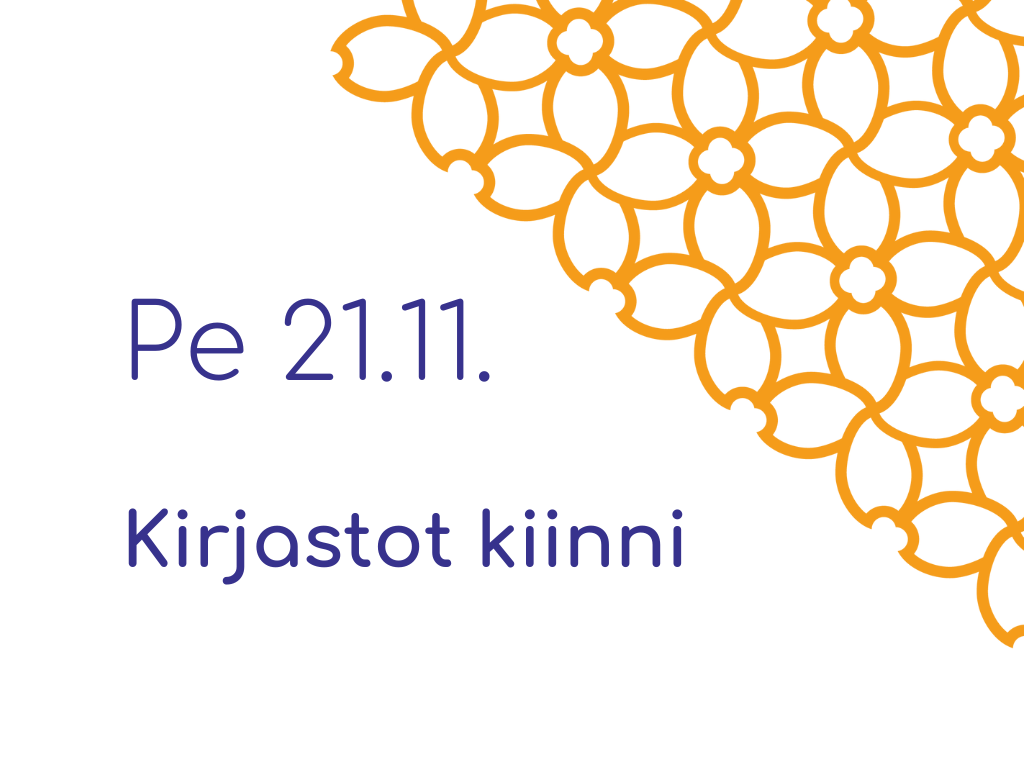Kirjastot kiinni pe 21.11.